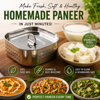 Stainless Steel Paneer Maker | 400+ Grams Home-Made Paneer